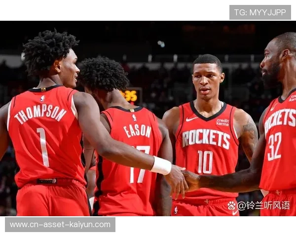 火箭团队配合默契，年轻阵容展现成熟，火箭队伍名单